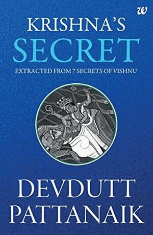 Krishna's Secret by Devdutt Pattanaik