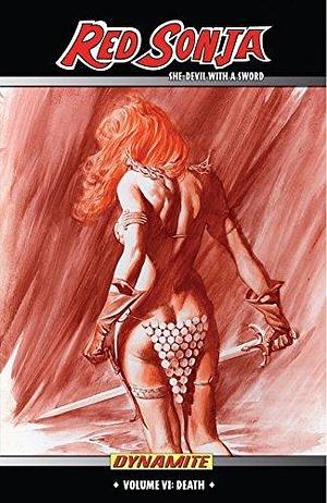 Red Sonja: She-Devil With a Sword Vol. 6: Death by Joshua Ortega, Christos Gage, Ron Marz, Ron Marz