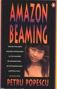 Amazon Beaming by Petru Popescu