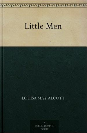 Little Men by Louisa May Alcott