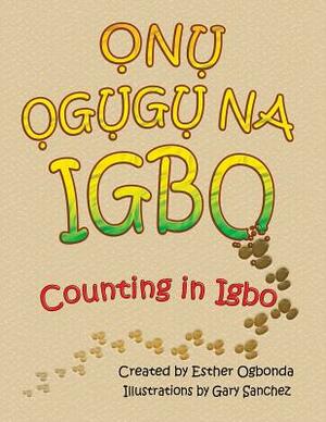 N G G Na Igbo by Gary Sanchez, Esther Ogbonda