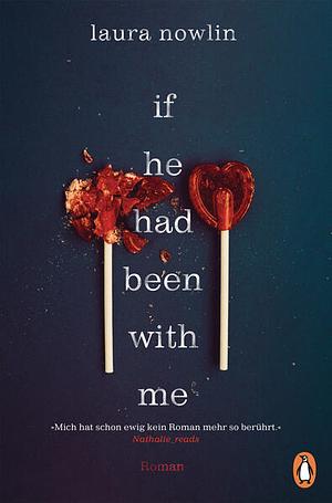 if he had been with me by 