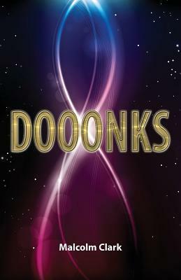 Dooonks by Malcolm Clark