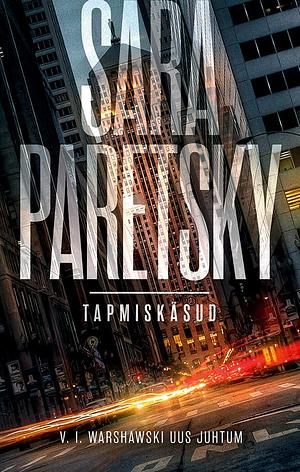 Tapmiskäsud by Sara Paretsky