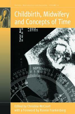 Childbirth, Midwifery and Concepts of Time by 