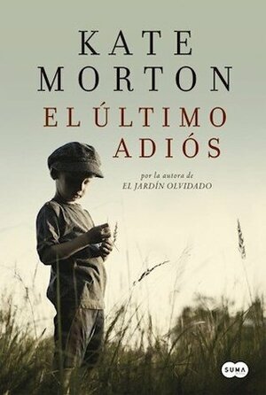 ULTIMO ADIOS, EL by Kate Morton