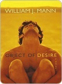 Object of Desire by William J. Mann