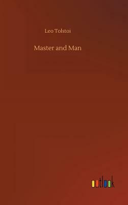 Master and Man by Leo Tolstoy