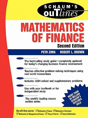 Schaum's Outline of Mathematics of Finance by Brown Robert, Petr Zima, Zima