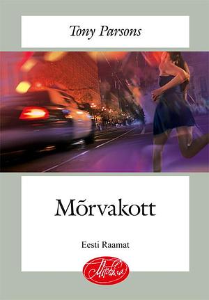 Mõrvakott by Tony Parsons