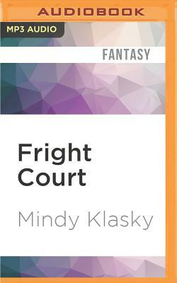 Fright Court by Mindy Klasky