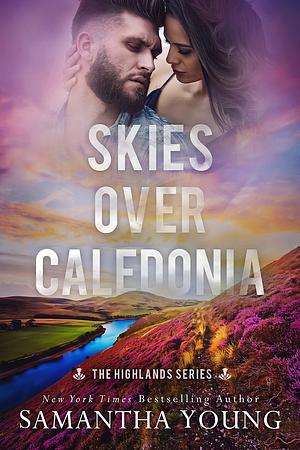 Skies Over Caledonia by Samantha Young