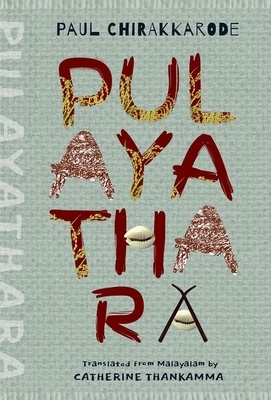 Pulayathara: Na by Catherine Thankamma, Paul Chirakkarode