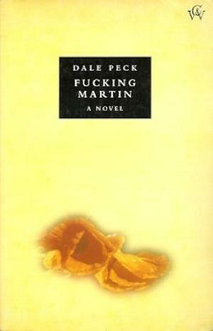 Fucking Martin by Dale Peck