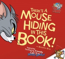 There's a Mouse Hiding in This Book! by Benjamin Bird