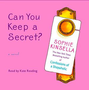 Can You Keep a Secret? by Sophie Kinsella