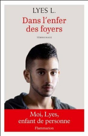 Dans l'enfer des foyers by L. Lyes