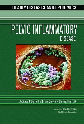 Pelvic Inflammatory Disease by Steven Gelone, Judith O'Donnell