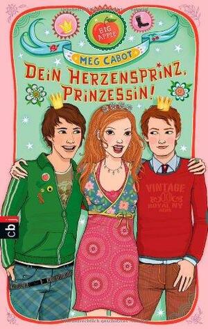 Dein Herzensprinz, Prinzessin! by Meg Cabot