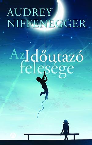 Az időutazó felesége by Audrey Niffenegger