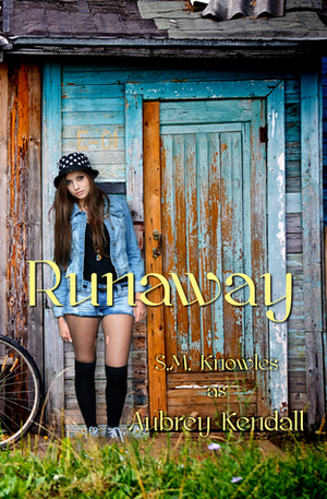 Runaway by Aubrey Kendall