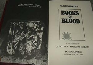 Books of Blood I-III by Clive Barker