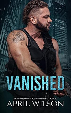 Vanished by April Wilson