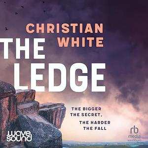 The Ledge by Christian White