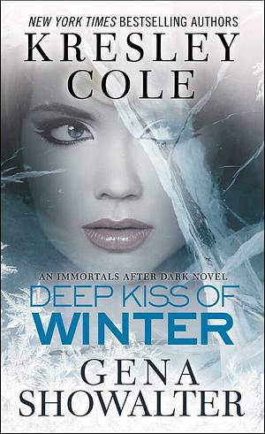 Deep Kiss of Winter by Gena Showalter, Kresley Cole