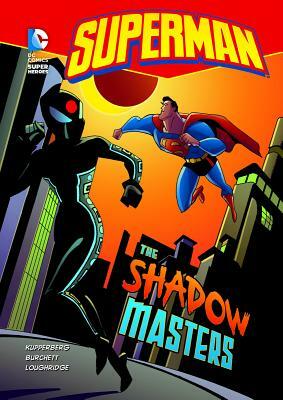 The Shadow Masters by Paul Kupperberg