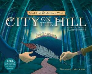 City on the Hill by Mark Hall, Matthew West