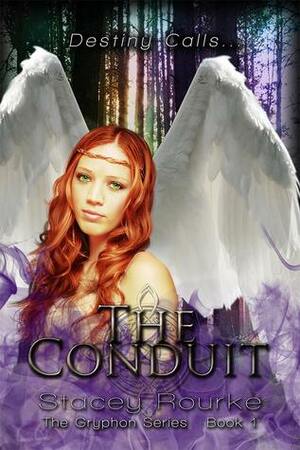 The Conduit by Stacey Rourke