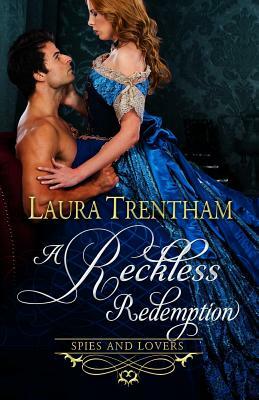 A Reckless Redemption by Laura Trentham