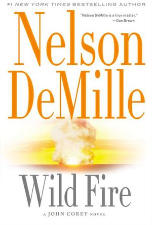 Wild Fire by Nelson DeMille