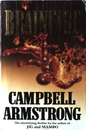 Brainfire by Campbell Black, Campbell Armstrong