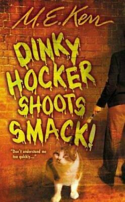 Dinky Hocker Shoots Smack by M.E. Kerr