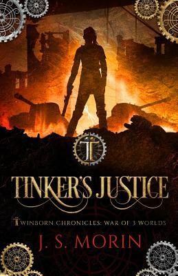 Tinker's Justice by J.S. Morin