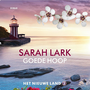 Goede Hoop by Sarah Lark