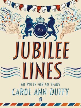 Jubilee Lines by Carol Ann Duffy