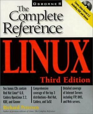 Linux: The Complete Reference [With (2)] by Richard Petersen