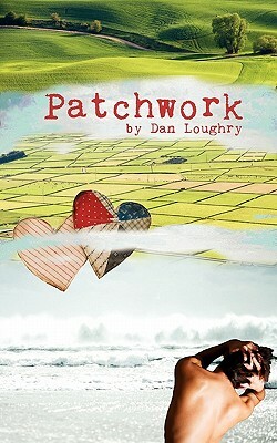 Patchwork by Dan Loughry