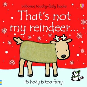 That's Not My Reindeer... by Fiona Watt