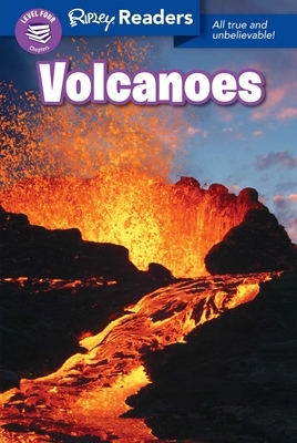 Ripley Readers Level4 Lib Edn Volcanoes by 