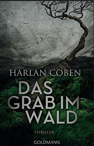 Das Grab Im Wald by Harlan Coben