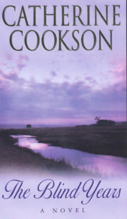 The Blind Years by Catherine Cookson