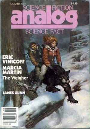Analog Science Fiction and Fact, October 1984 by Stanley Schmidt, Anthony R. Lewis, Eric Vinicoff, James E. Gunn, Thomas A. Easton, Stephen L. Gillett, Joseph H. Delaney, G. Harry Stine, Dana Lombardy, Marcia Martin, Eric G. Iverson, Charles Sheffield