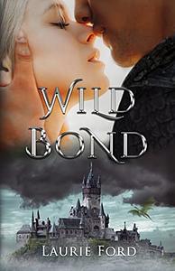 Wild Bond by Laurie Ford
