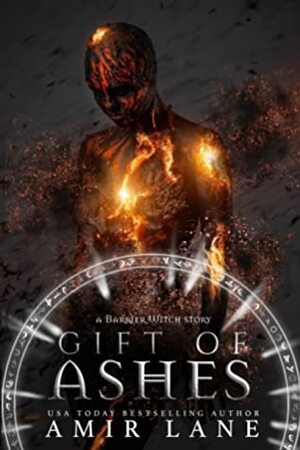 Gift of Ashes by Amir Lane