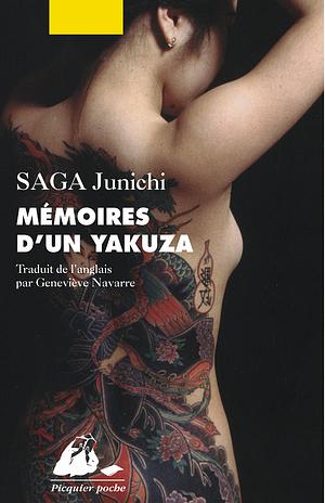 Mémoires d'un Yakuza by Geneviève Navarre, Junichi Saga