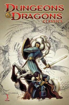 Dungeons & Dragons Classics Volume 3 by Dan Mishkin, Jeff Grubb, Ben Schwartz